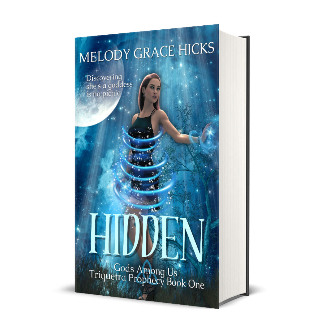 Hidden - Triquetra Prophecy Book One: Gods Among Us (Hardcover)