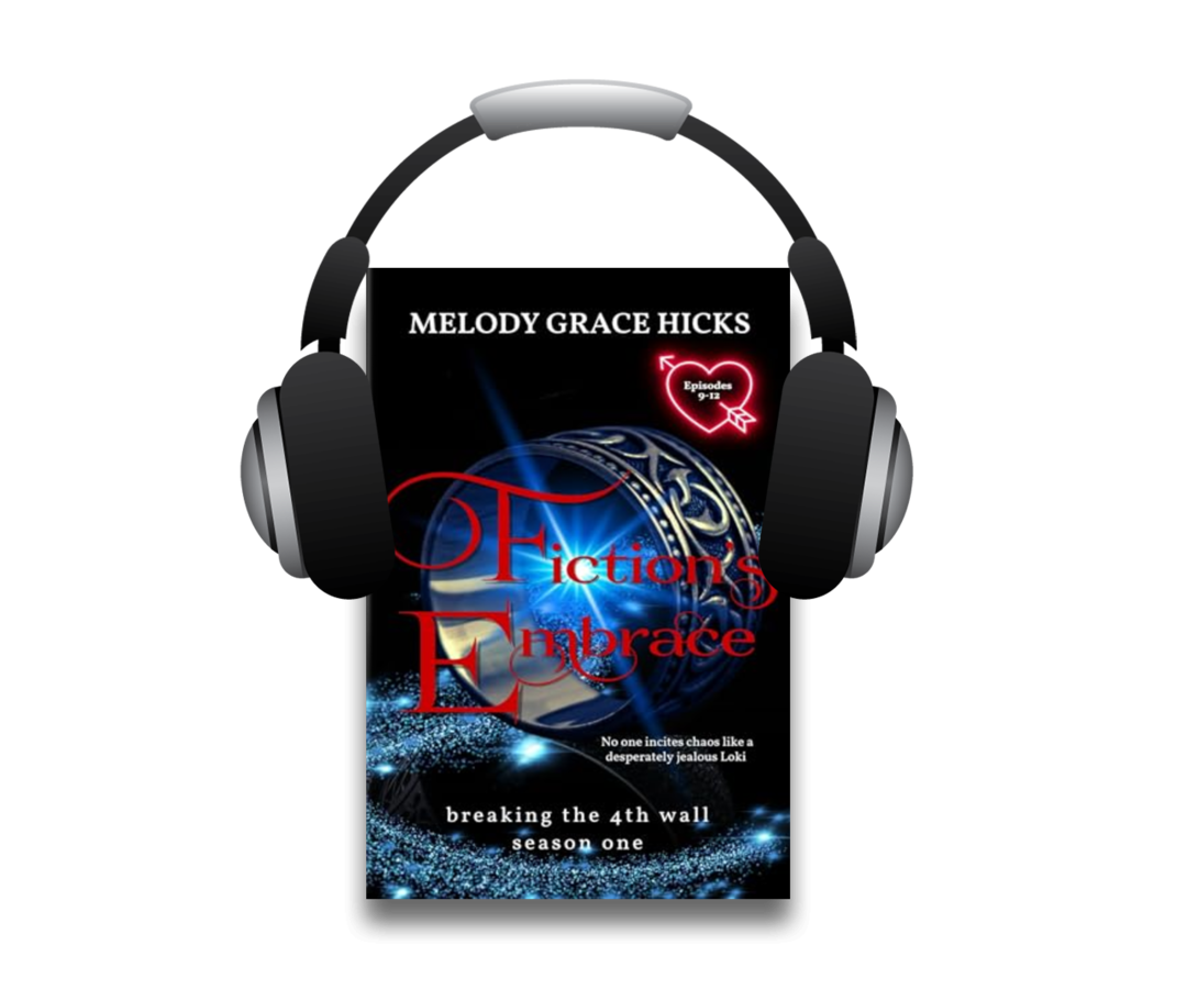 Fiction's Embrace - Episodes 9-12 Breaking the 4th Wall Compilation (Audiobook)