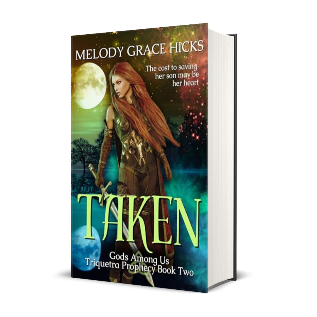 Taken - Triquetra Prophecy Book Two: Gods Among Us (Hardcover)